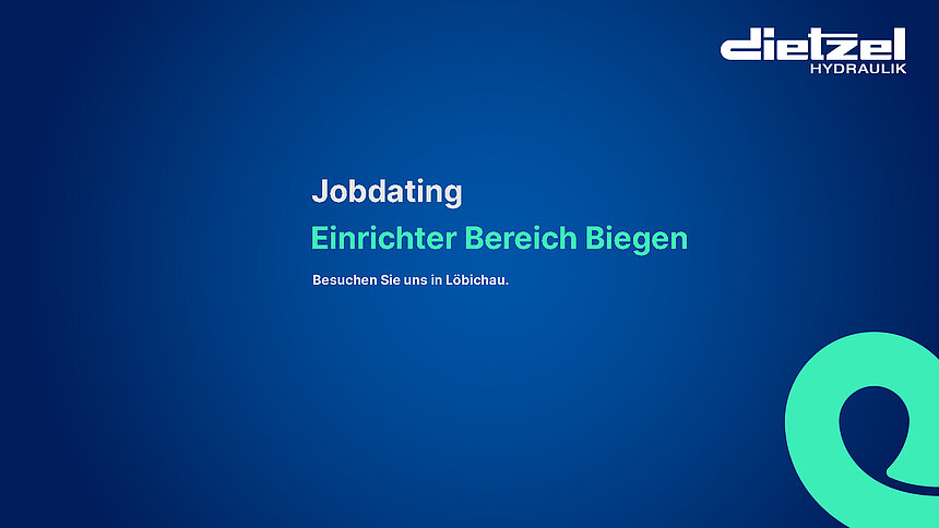 Job Dating Einrichter Bereich Biegen